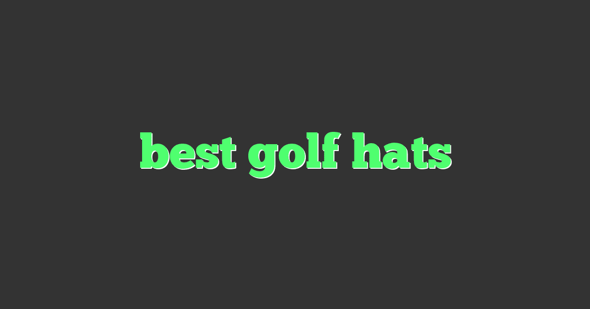 best golf hats